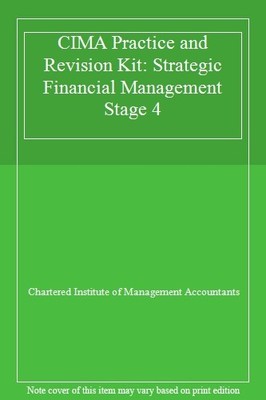 CIMA Study Text: Strategic Financial Management: Workbook (CIMA)
