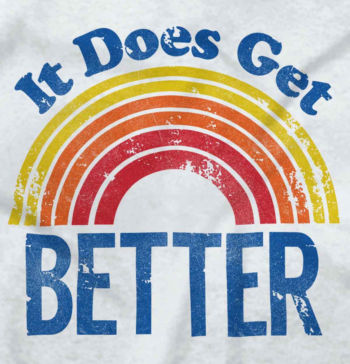 Inspire Gay Pride Rainbow It Gets Better Graphic T Shirts for Women T ...