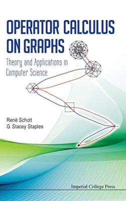 OPERATOR CALCULUS ON GRAPHS: THEORY AND APPLICATIONS IN COMPUTER SCIENCE, AL-,
