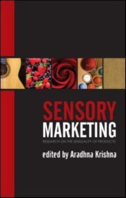 Sensory Marketing : Research on the Sensuality of Products, Hardcover by Kris...