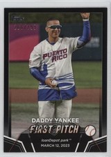2024 Topps Series 2 2023 First Pitch Black /299 Daddy Yankee #FP-4 10k8