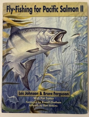 Fly Fishing for Pacific Salmon II