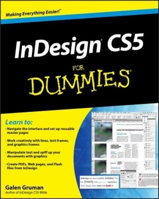 InDesign CS5 for Dummies Paperback Galen Gruman