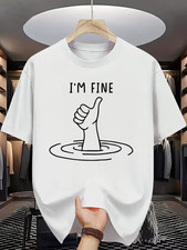 Men's T-Shirt I'm Fine Crew Neck Casual Graphic Tee Everyday Stylish Comfortable