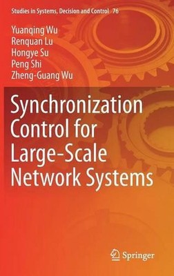 Synchronisationssteuerung für große Netzwerksysteme von Yuanqing Wu (Englisch)