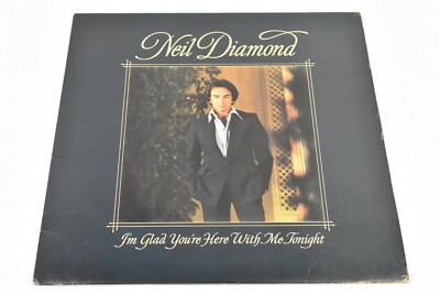 Neil Diamond ?  I'm Glad You're Here With Me Tonight , VINYL LP