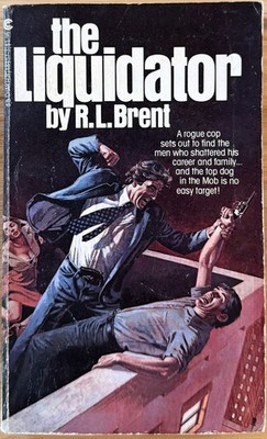 Liquidator #1 by R L Brent vintage action 1974 paperback.  1st