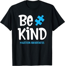 Autism Awareness Mom Dad Be Kind Autistic Unisex T-Shirt