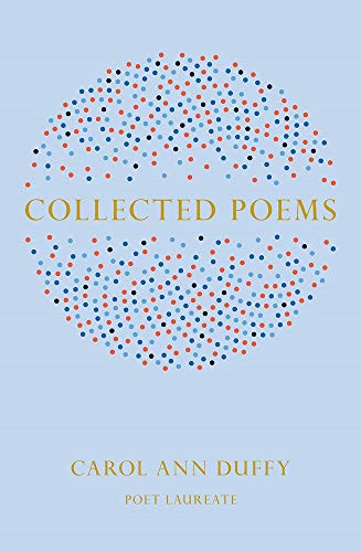 Collected Poems - Duffy DBE, Professor Carol Ann