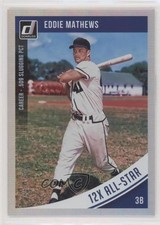 2018 Donruss Variations Stat Line Career Eddie Mathews (12X All-Star) HOF s3g