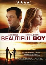 Beautiful Boy Maria Bello, Michael Sheen, Kyle Gallner, Alan Tudyk, Meat Loaf A