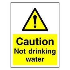 Caution Not Drinking Water Sign or Sticker | HOTE0023