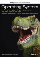 Operating System Concepts by Silberschatz, Abraham, Gagne, Greg, Galvin, Peter 