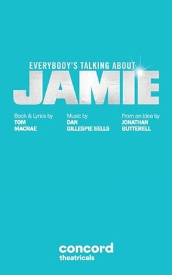 Everybody's Talking About Jamie by Butterell, Jonathan 0573706891 FREE Shipping