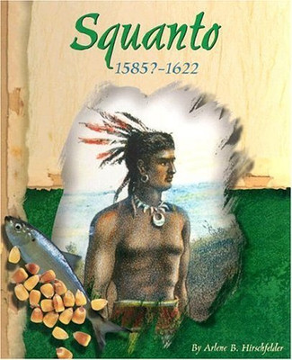 Squanto: 1585 - 1622 (America - Library Binding - VERY GOOD
