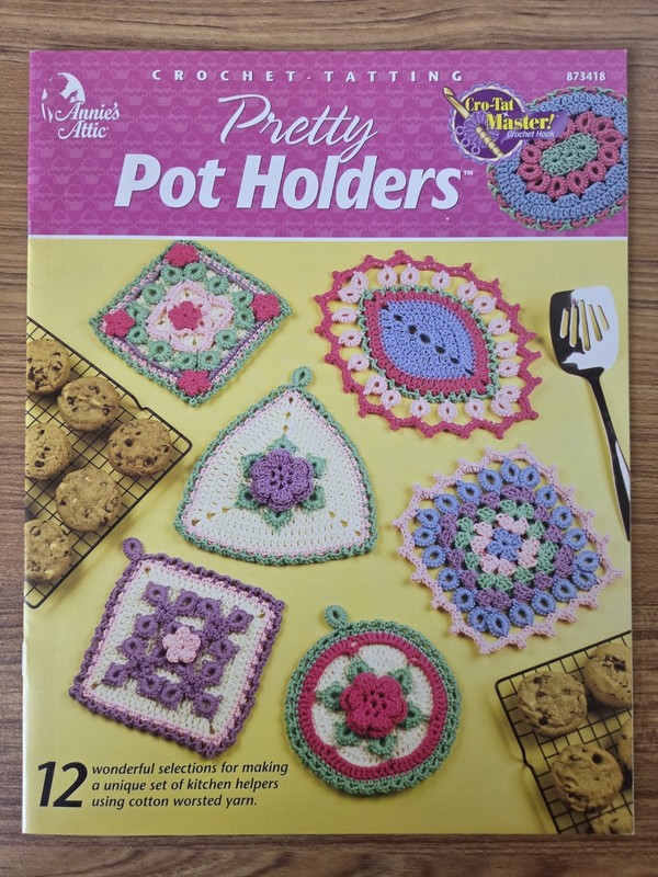 Annie's Attic Crochet-Tatting Pretty Pot Holders Pattern Book #873418