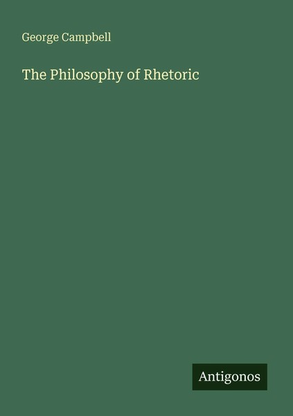 The Philosophy Of Rhetoric George Campbell Taschenbuch Englisch 2025-image