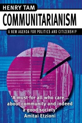 Henry Tam Communitarianism (Paperback)