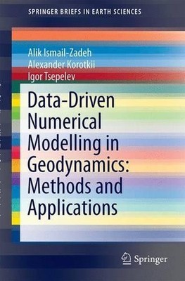 Data-Driven Numerical Modelling in Geodynamics: Methods and A... - 9783319278001