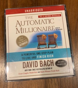 THE AUTOMATIC MILLIONAIRE by DAVID BACH Audio Book - 1 step plan to finish rich 