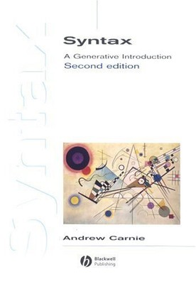 Syntax: A Generative Introduction (I..., Carnie, Andrew