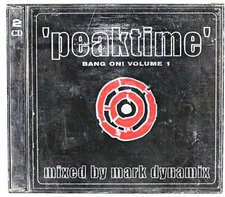 Peaktime Bang  On! Volume 1 Mark Dynamix - No booklet