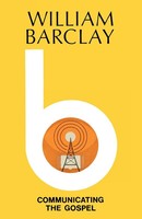 William Barclay | Communicating The Gospel | Taschenbuch | Englisch (2012)