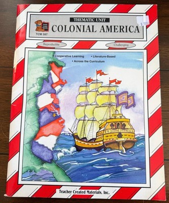 Colonial America Thematic Unit Reproducible Teacher Created Materials
