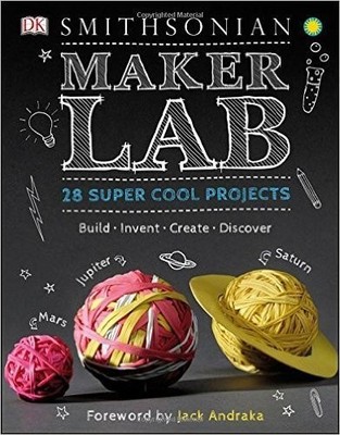 Maker Lab: 28 Super Cool Projects: Build  Invent  Create  Discover, , Very Good