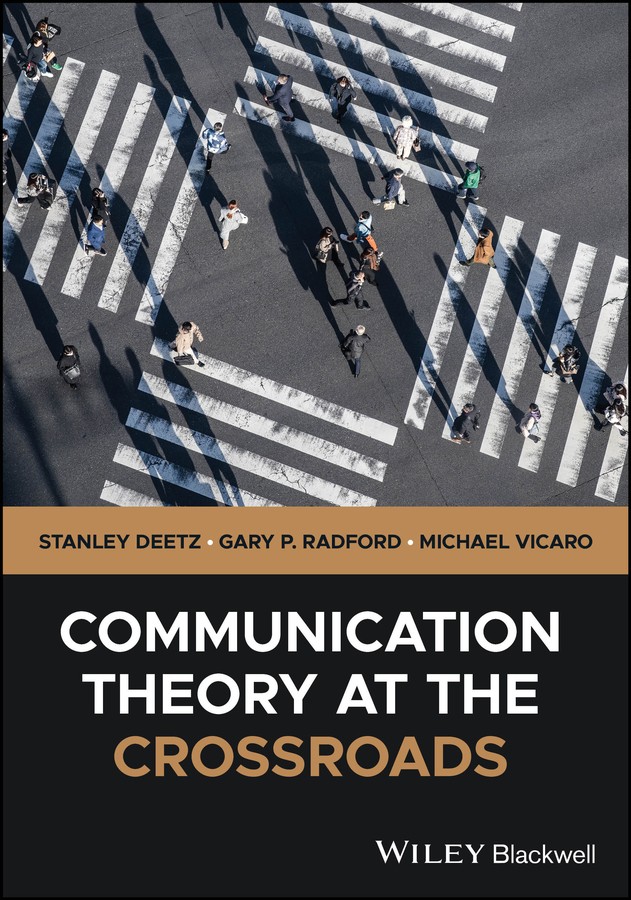 Stanley Deetz Gary P. Radford Michae Communication Theory at the Cr (Tascabile)