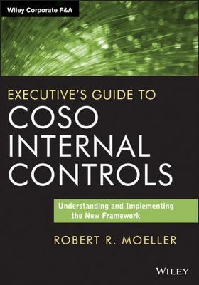 Executive's Guide to COSO Internal C- 9781118626412, hardcover, Robert R Moeller