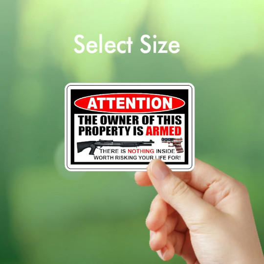 "The Owner Of This Property Is Armed" Gun Sign - Deterrent Warning Sign For Home Or Business