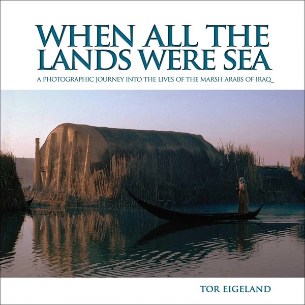 Tor Eigeland | When All The Lands Were Sea | Buch | Englisch (2014) | Gebunden-image