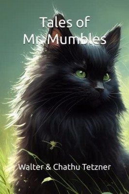 Tales of Mr. Mumbles -  NEW CHATHURIKA. SIR 2023-05-13