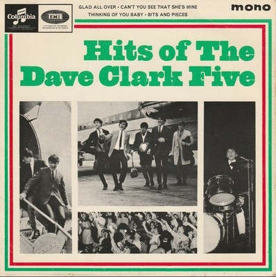 The Dave Clark Five - Hits Of The Dave Clark Five - 7'', EP, Mono