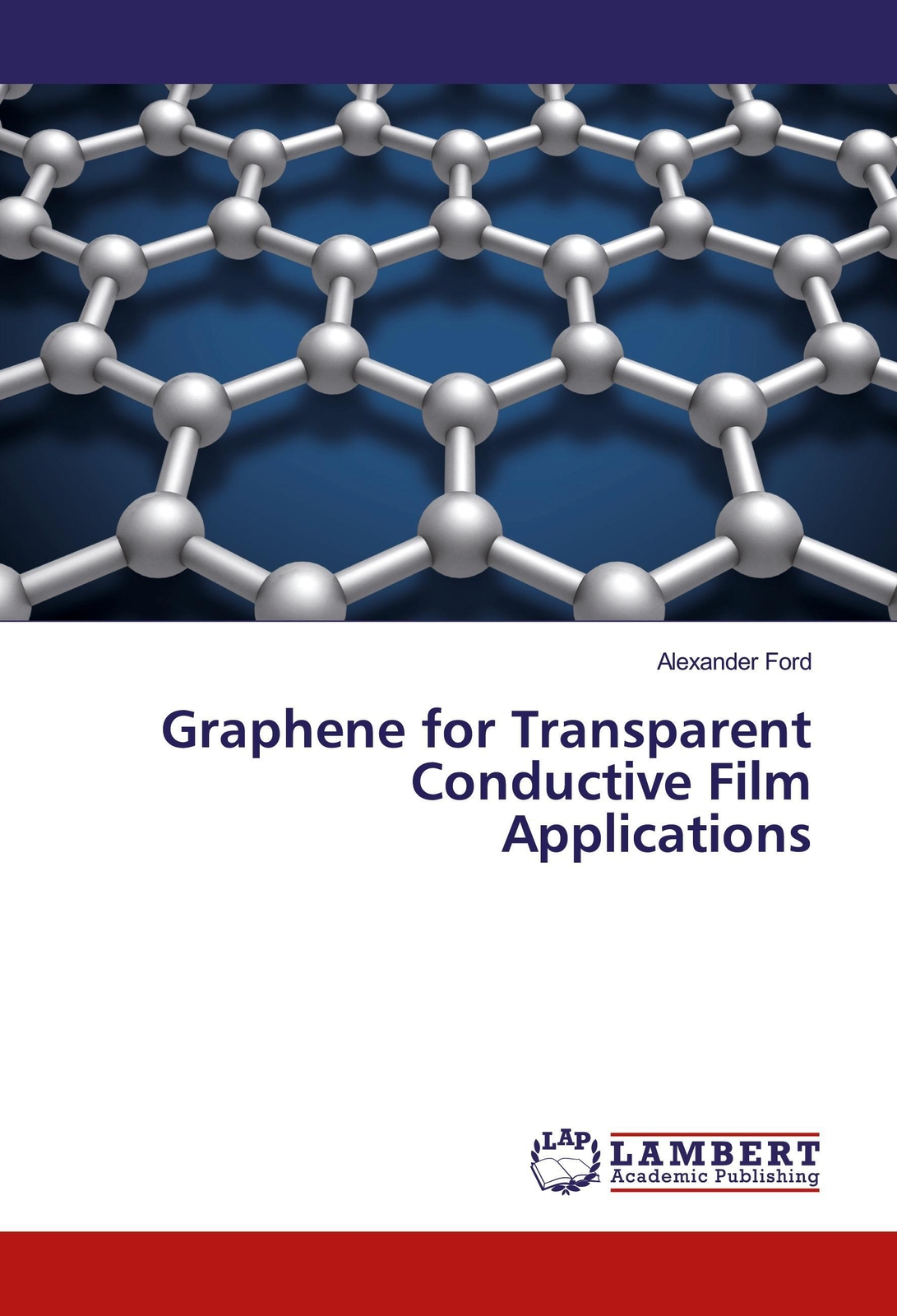 Thumbnail - Alexander Ford | Graphene For Transparent Conductive Film Applications