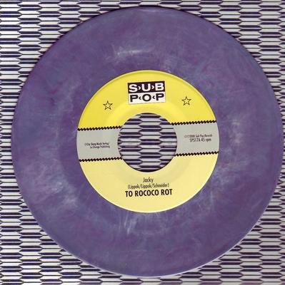 To Rococo Rot Jacky b/w Crosby 7'' Sub Pop Singles Club color vinyl OOP