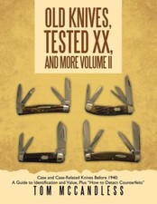 OLD KNIVES, XX, & MORE Vol 2: Case & Case-Related Knives Before 1940 book~New