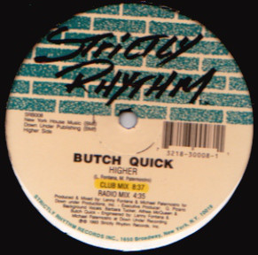Butch Quick - höher (12'')