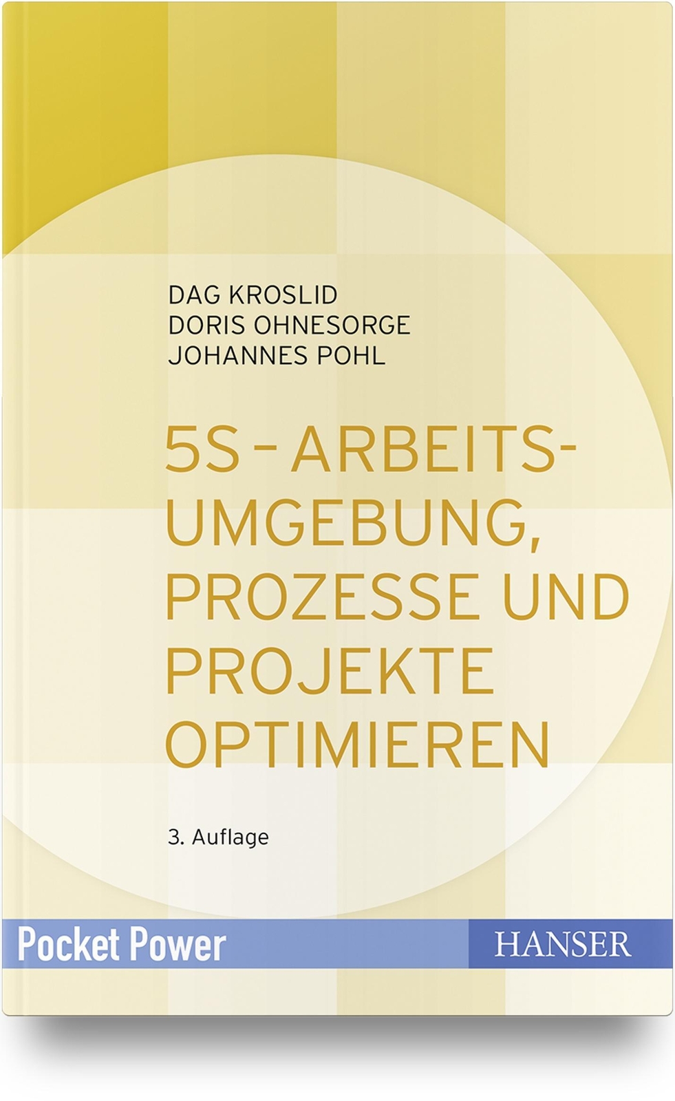 5s - Arbeitsumgebung, Prozesse Und Projekte Optimieren Dag Kroslid