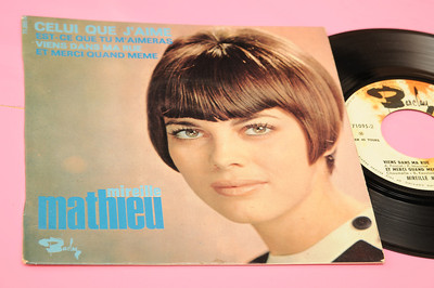 MIRELLE MATHIEU EP CELUI QUE J'AIME ORIG FRANCE '60 4A CANZONI
