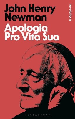 Apologia Pro Vita Sua by John Henry Newman (English) Paperback Book