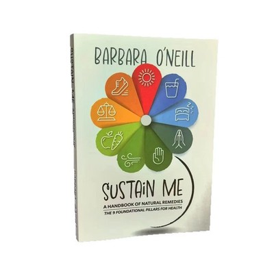 Sustain Me Book by Barbara O Neill Natural Health Diet Healing Guide