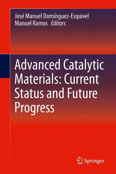 José Manuel DomíNguez-Esquivel (U. A.) | Advanced Catalytic Materials:...-image