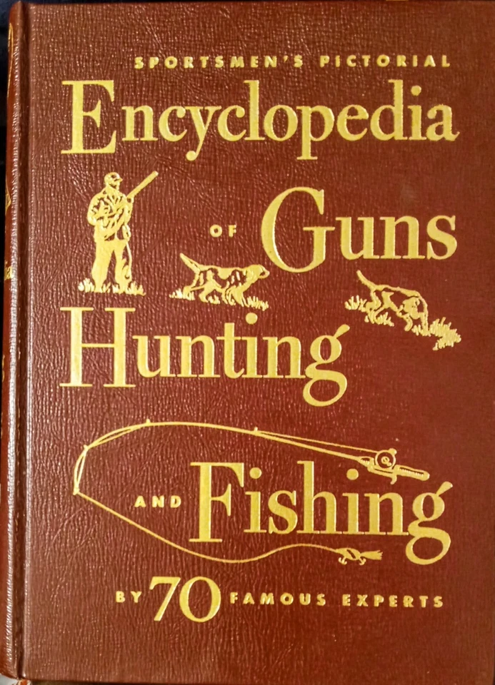 1957 Sportsman Pictorial Book Encyclopedia of GUNS, HUNTING & FISHING Hardcover - Image 2 of 4