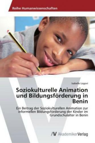 Thumbnail - Soziokulturelle Animation Und Bildungsförderung In Benin Ein Beitrag