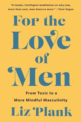 Thumbnail - Liz Plank For The Love Of Men (taschenbuch) (us Import)