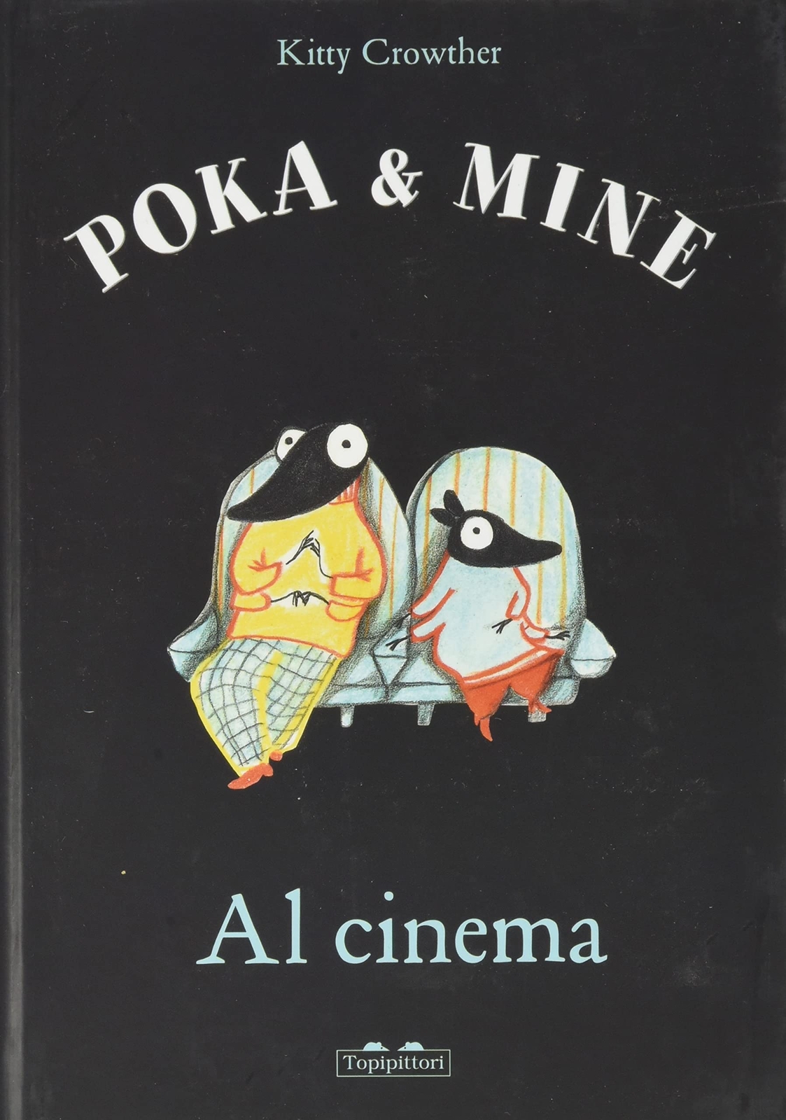 9788833700861 Al cinema. Poka & Mine. Ediz. a colori - Kitty Crowther,Chandra Ca