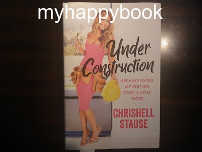 SIGNED Under Construction by Chrishell Stause, autographed, new