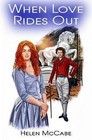 When Love Rides Out by Helen McCabe (Paperback, 2016)